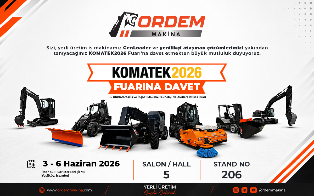 KOMATEK 2026 18. Uluslararası İş ve İnşaat Makina, Teknoloji ve Aletleri İhtisas Fuarında Olacağız !